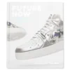 Rizzoli Future Now: Sneakers