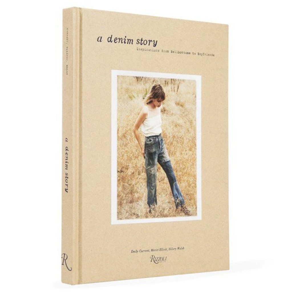 Rizzoli A Denim Story: Inspirations From Bellbottoms To Boyfriends 1 Rizzoli A Denim Story: Inspirations From Bellbottoms To Boyfriends